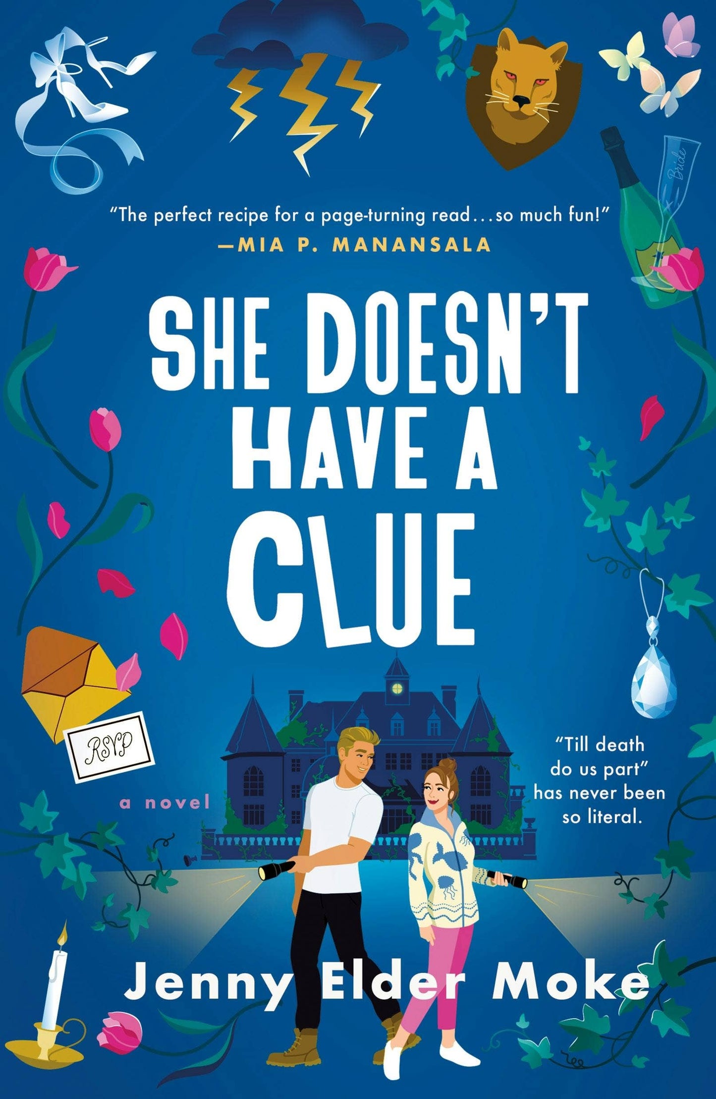 She Doesn't Have A Clue: A Novel