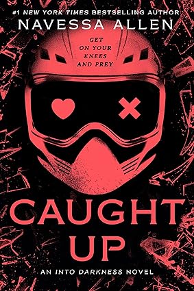 Caught Up: Into Darkness Trilogy