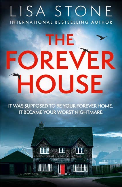 Forever House, The : Lisa Stone