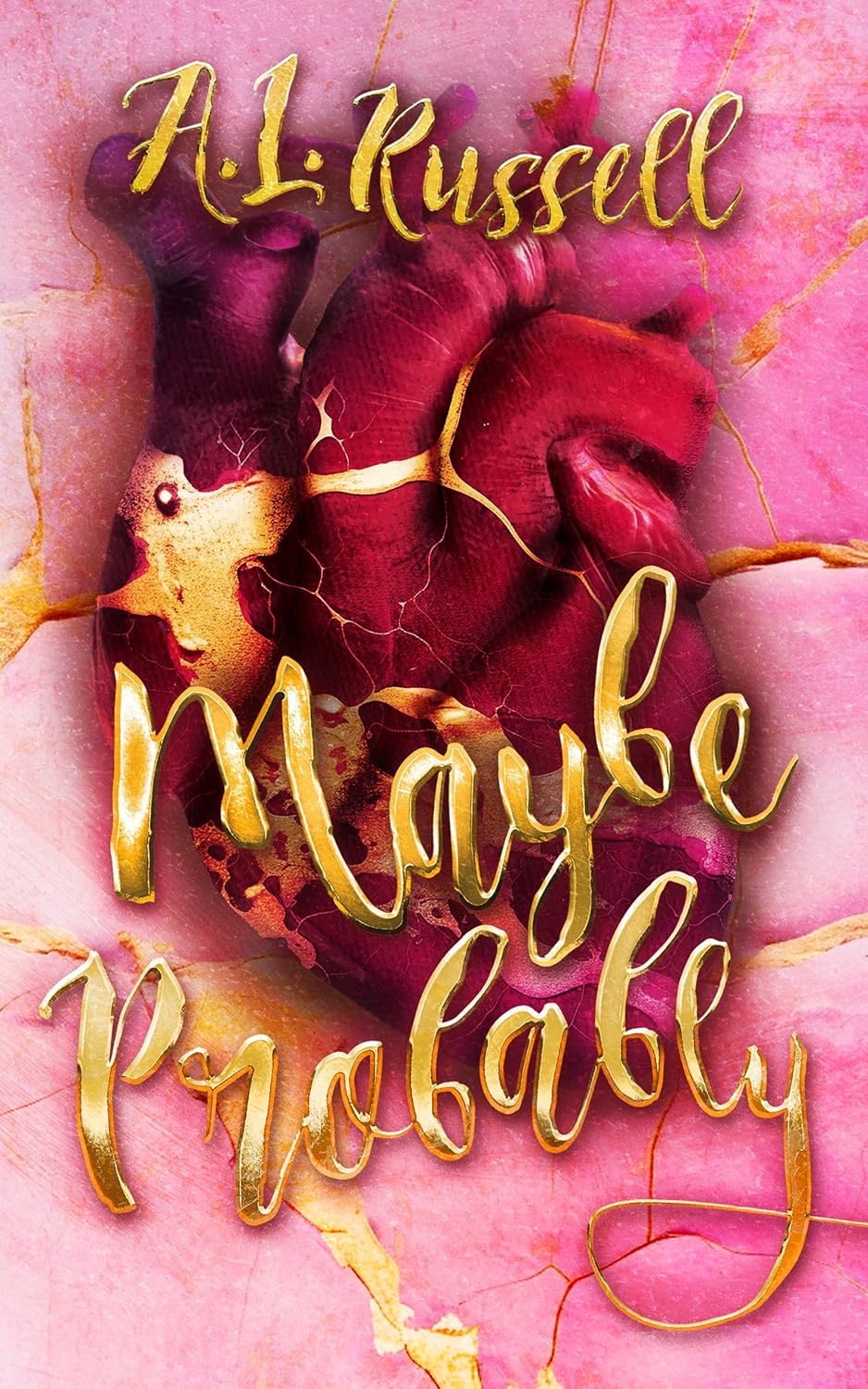 Maybe Probably: Perfectly Imperfect Series