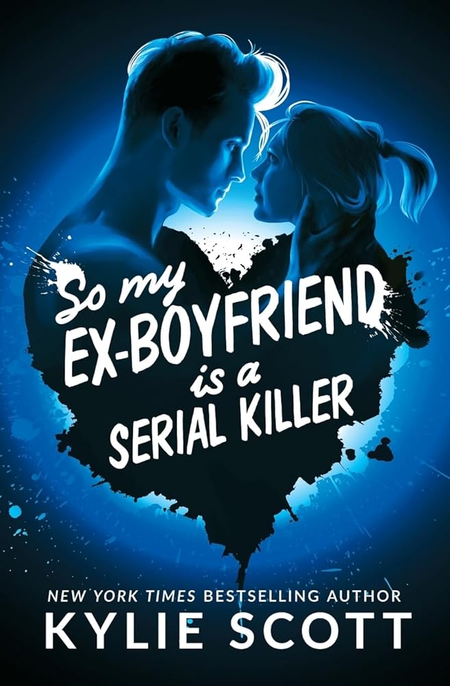 So My Ex-Boyfriend is a Serial Killer cover image