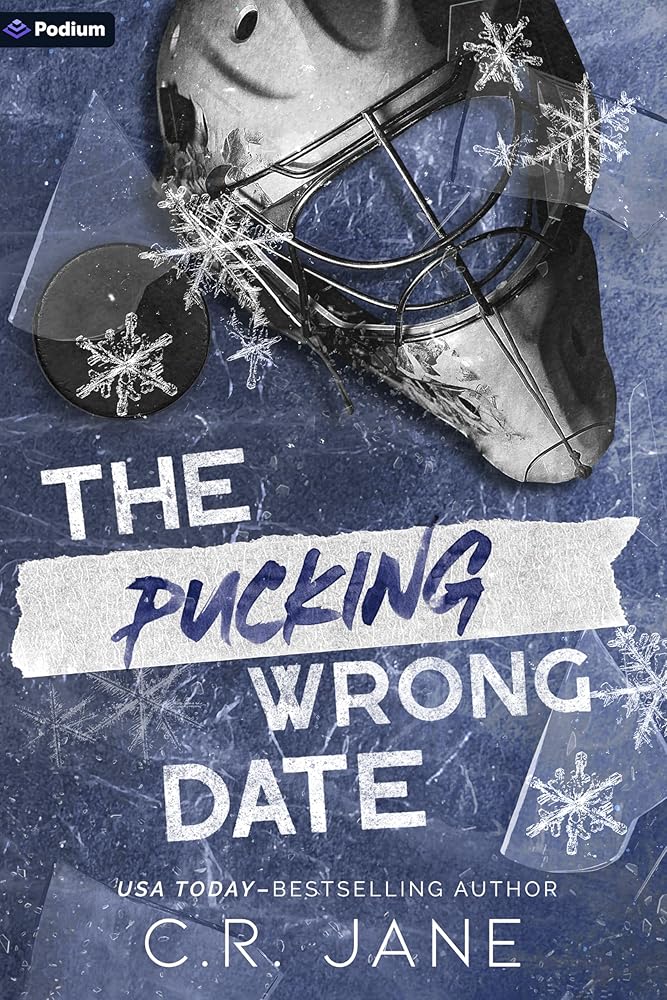 The Pucking Wrong Date: A Hockey Romance (The Pucking Wrong Series, 3) cover image