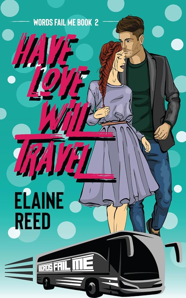 Have Love Will Travel (Words Fail Me) cover image