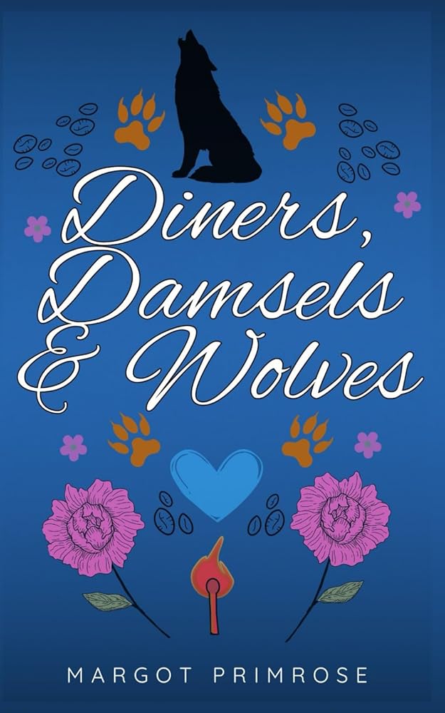 Diners, Damsels & Wolves (Sinclaire Wolf Pack) cover image