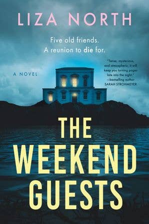 Weekend Guests, The : Liza North