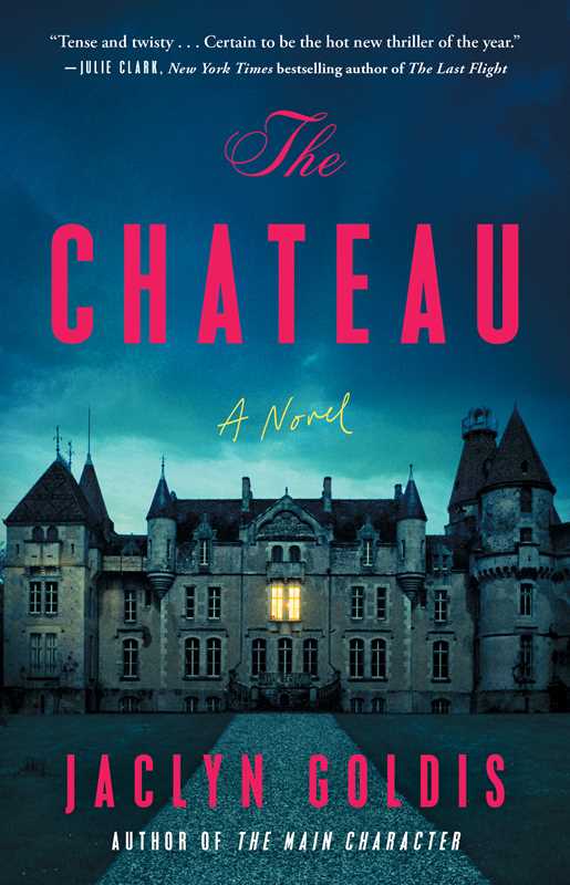 Chateau by Jaclyn Goldis