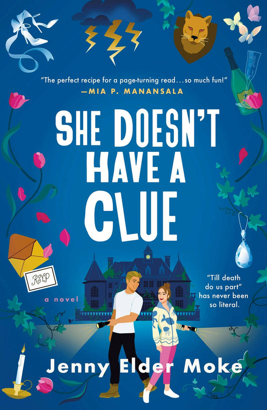 She Doesn't Have A Clue: A Novel