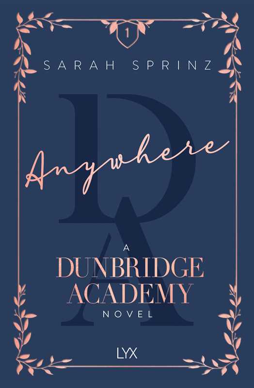 Anywhere by Sarah Sprinz (Dunbridge Academy 1)