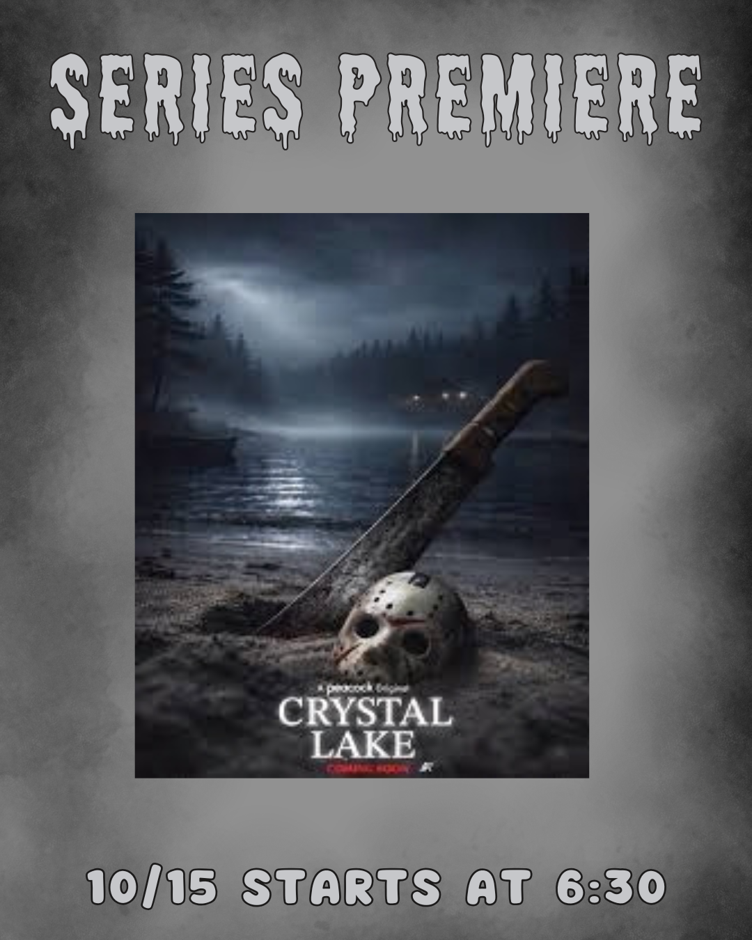 Crystal Lake Series Premiere