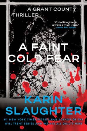 Faint Cold Fear, A: Karin Slaughter