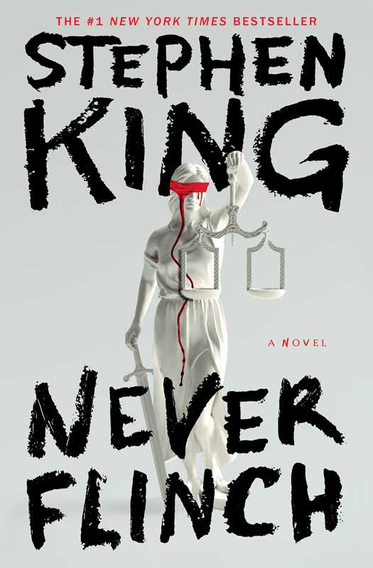 Never Flinch by Stephen   King