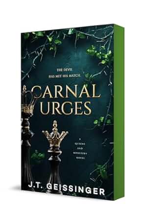 Carnal Urges: A Queens and Monsters Novel #2