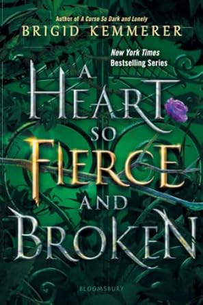 A Heart so Fierce and Broken (The Cursebreaker Series Book 2)