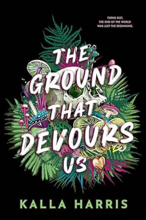 The Ground That Devours Us