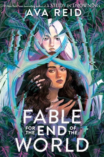 Fable for the End of the World : Ava Reid