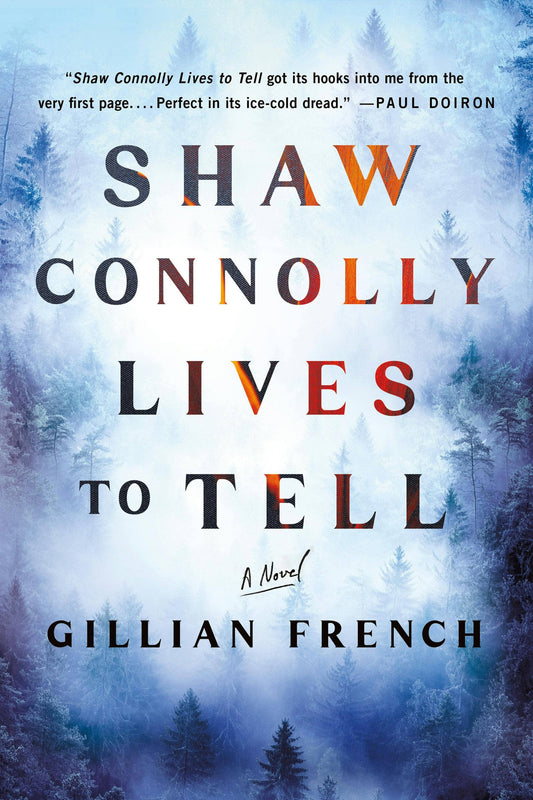 Shaw Connolly Lives To Tell: A Novel #1