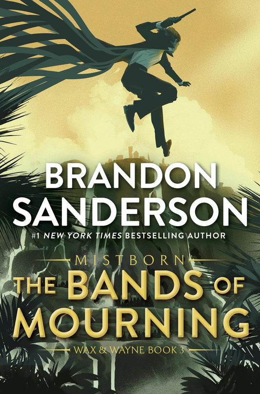 Bands of Mourning, The: A Mistborn Novel