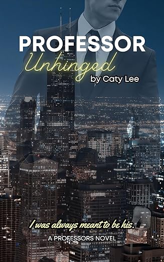Professor Unhinged (Professor's Series Book 2)
