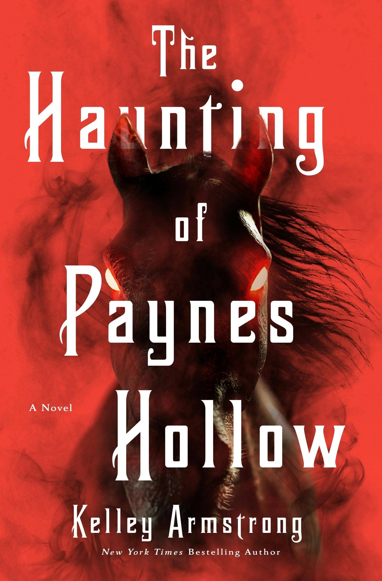 Haunting Of Paynes Hollow A Novel