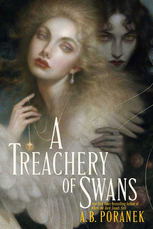 Treachery of Swans by A. B. Poranek