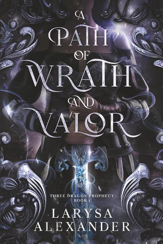 A Path of Wrath and Valor: Three Dragons Trilogy cover image