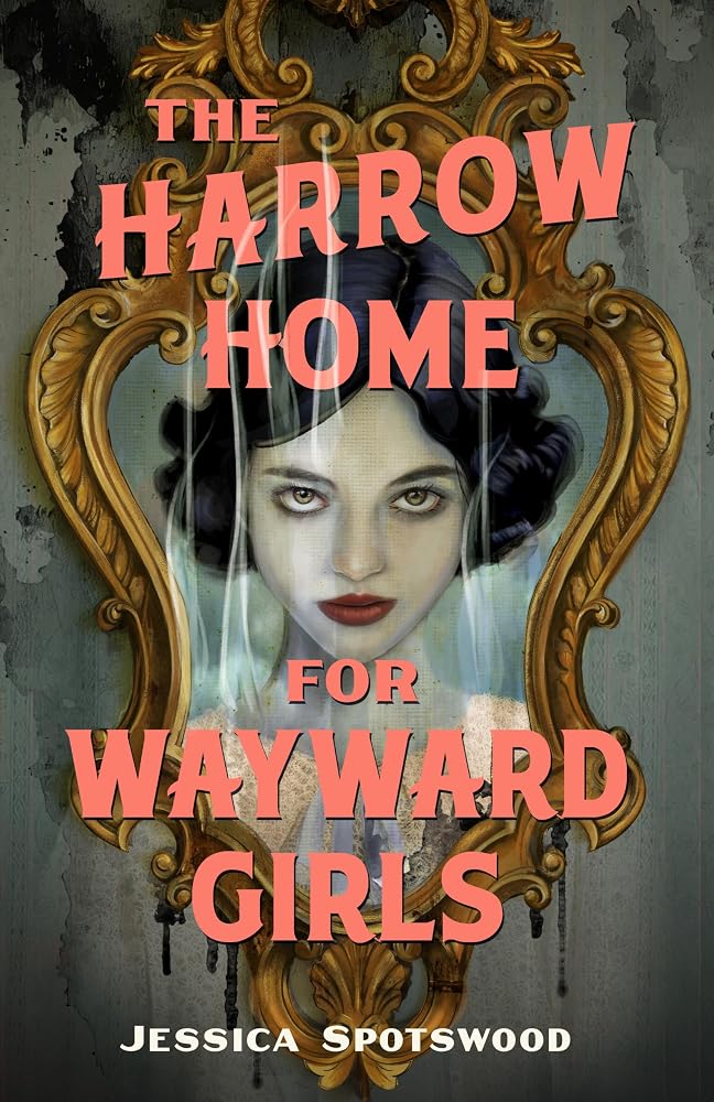 The Harrow Home for Wayward Girls cover image