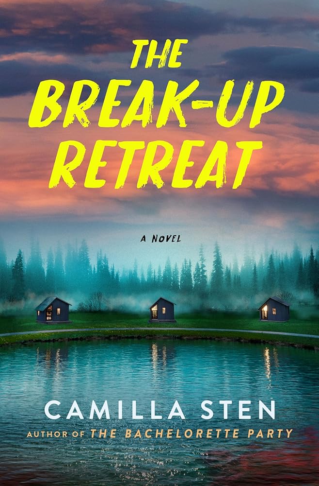 The Break-Up Retreat: A Novel cover image