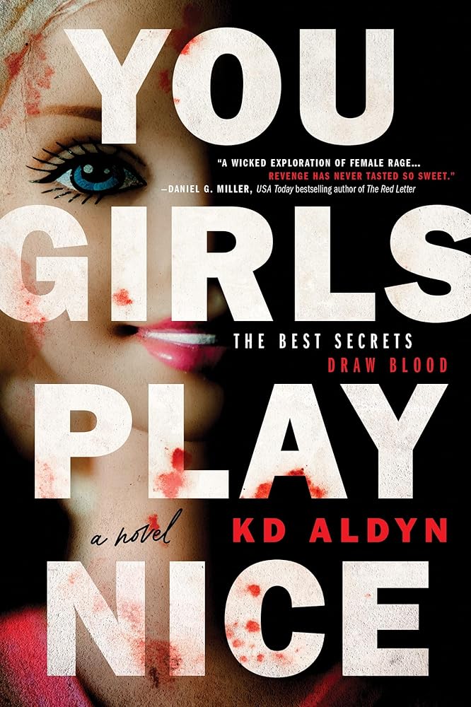 You Girls Play Nice: A Novel cover image