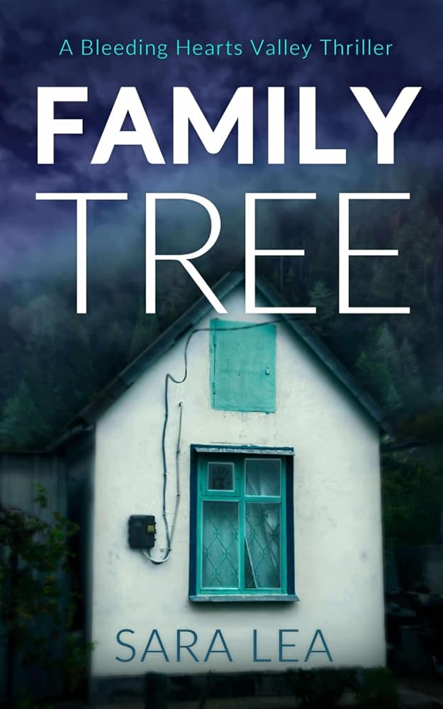Family Tree: A Bleeding Hearts Valley Thriller cover image
