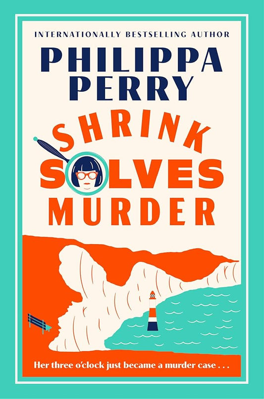 Shrink Solves Murder: Her three o'clock just became a murder case . . . cover image