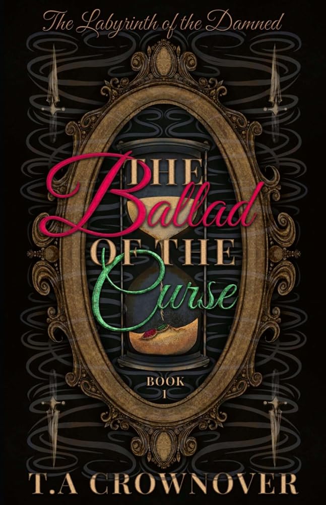 The Ballad of the Curse: The Labyrinth of the Damned Book One cover image