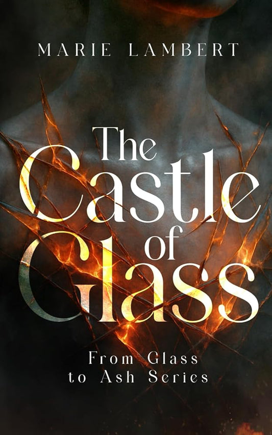 The Castle of Glass (From Glass to Ash) cover image