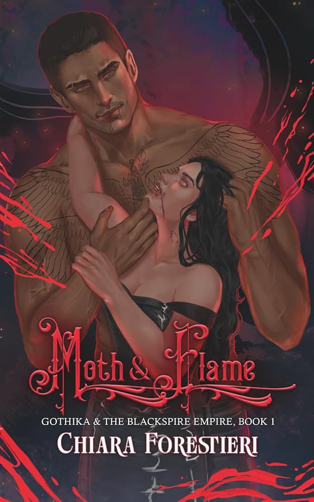 Moth & Flame: A Spicy, Dark, & Sweet Gothic Fantasy Romance Novella (Gothika & The Blackspire Empire) cover image