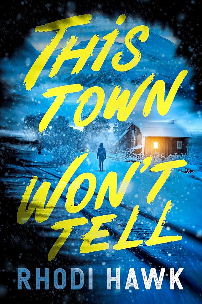 This Town Won't Tell: A Novel cover image