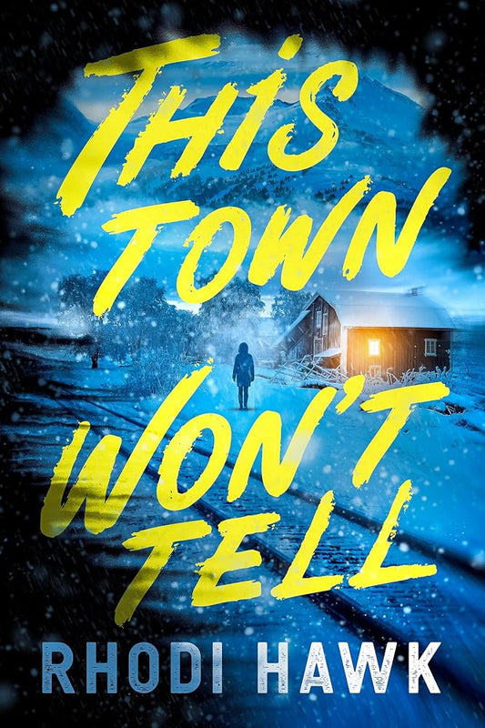 This Town Won't Tell: A Novel cover image