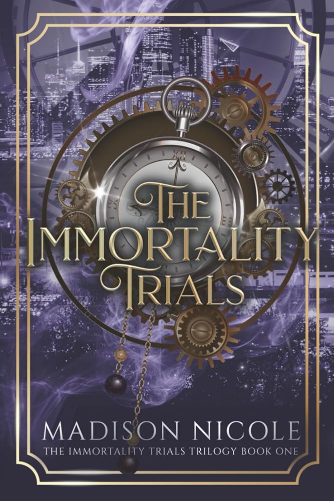 The Immortality Trials (The Immortality Trials Trilogy) cover image