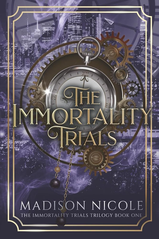 The Immortality Trials (The Immortality Trials Trilogy) cover image