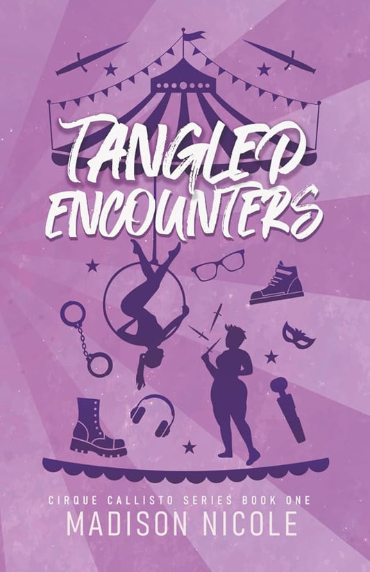 Tangled Encounters: A Sapphic Circus Romance (Cirque Callisto Series) cover image