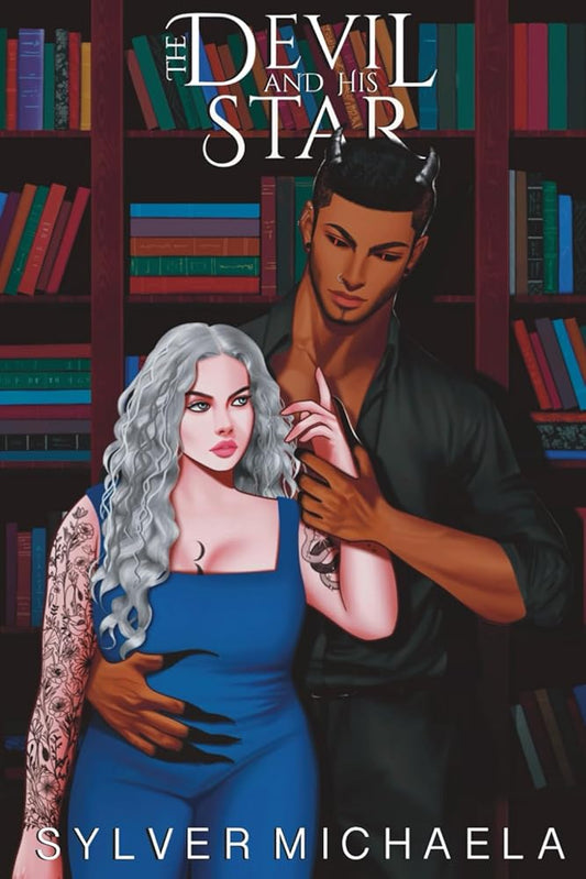 The Devil and His Star (Sinners Do It Better) cover image
