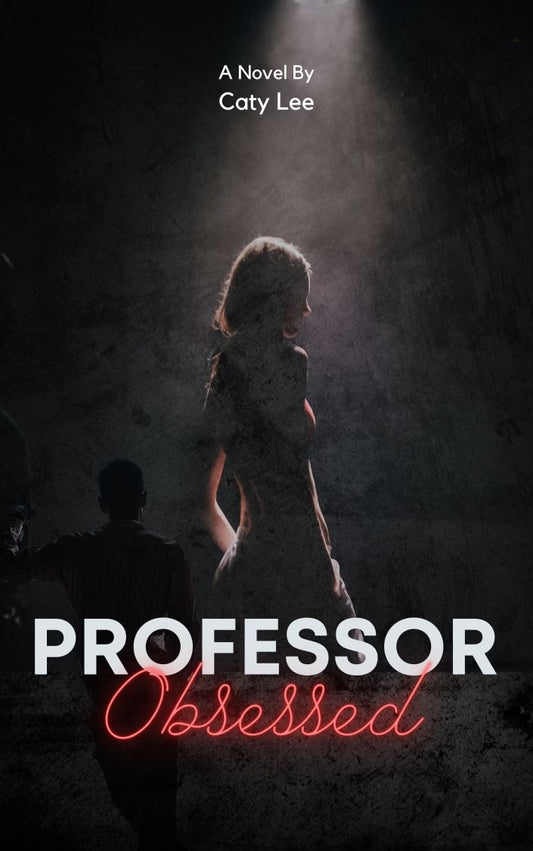 Professor Obsessed (Professor's Series Book 1)