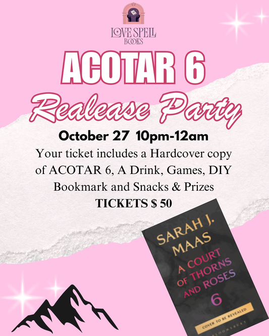 ACOTAR 6 Release Party