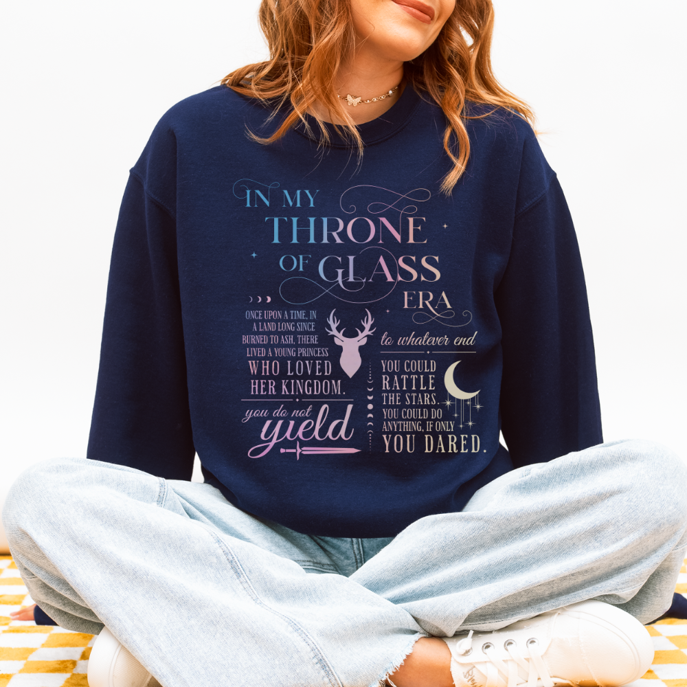 In My Throne of Glass Era | Throne of Glass Sweatshirt