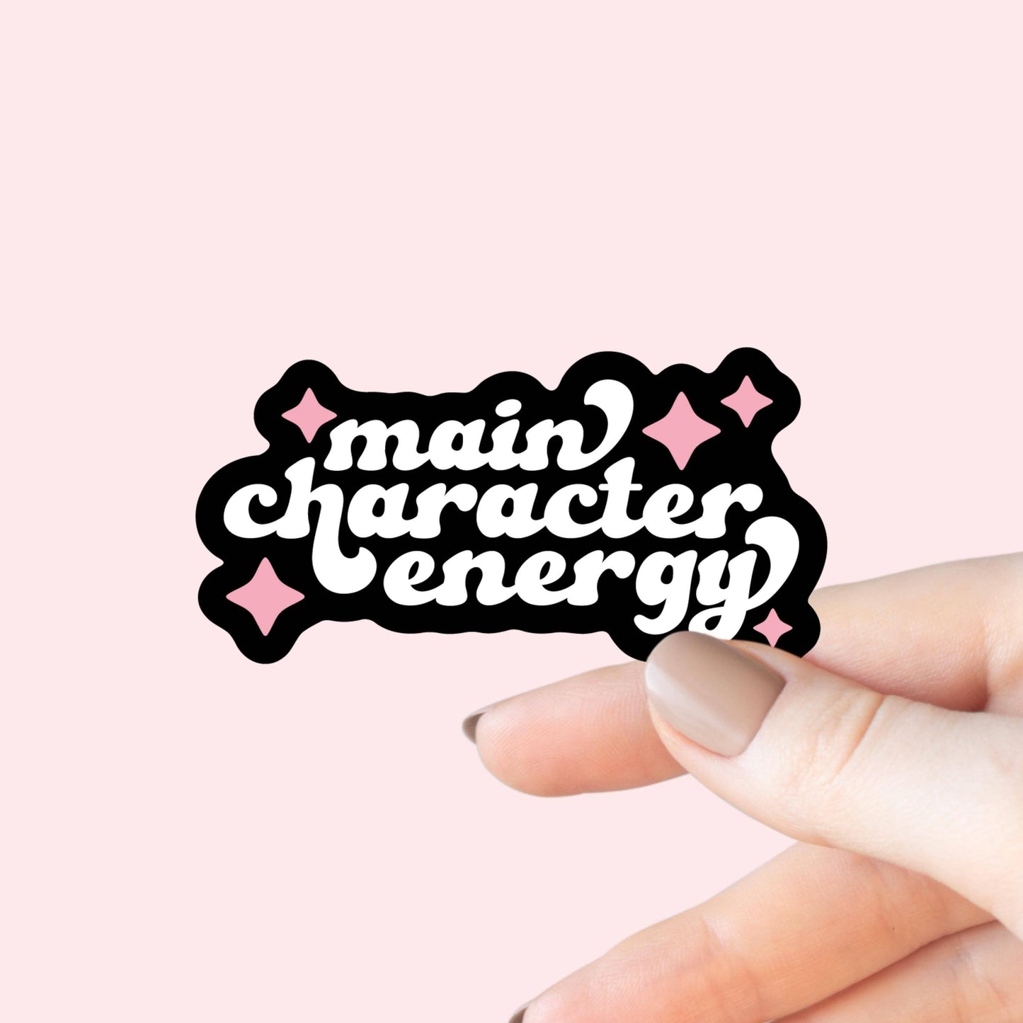 Main Character Energy Sticker