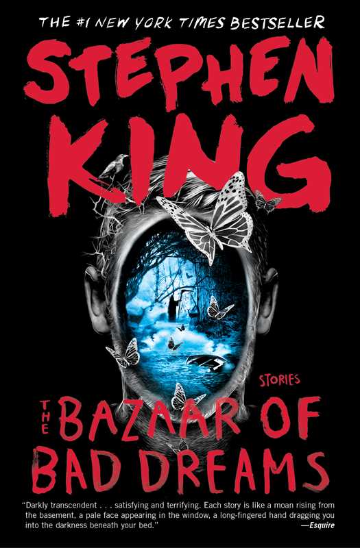 Bazaar of Bad Dreams by Stephen   King