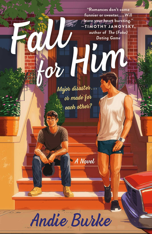 Fall For Him: A Novel