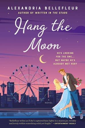 Hang the Moon : Alexandria Bellefleur