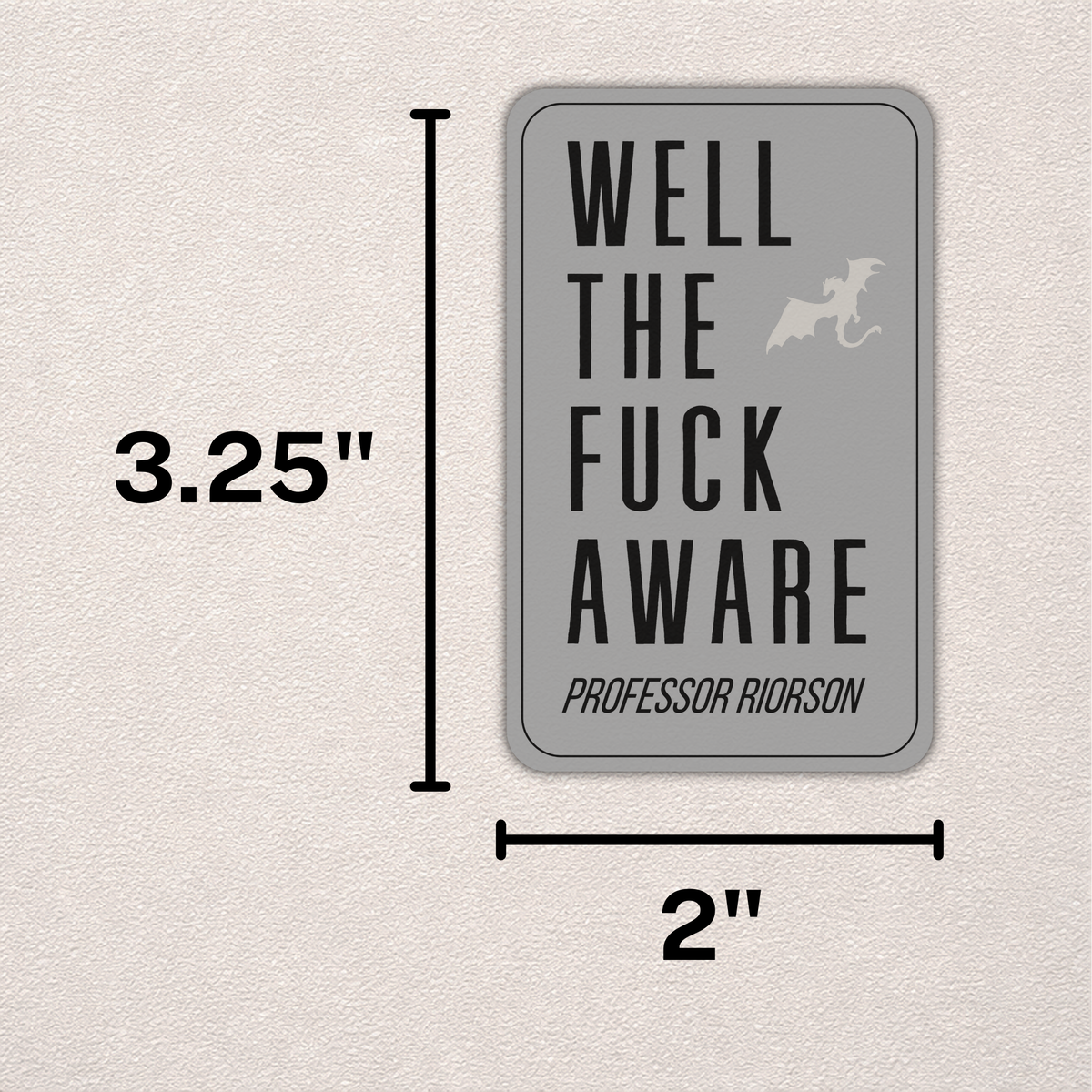 Well the Fuck Aware | Fourth Wing Sticker