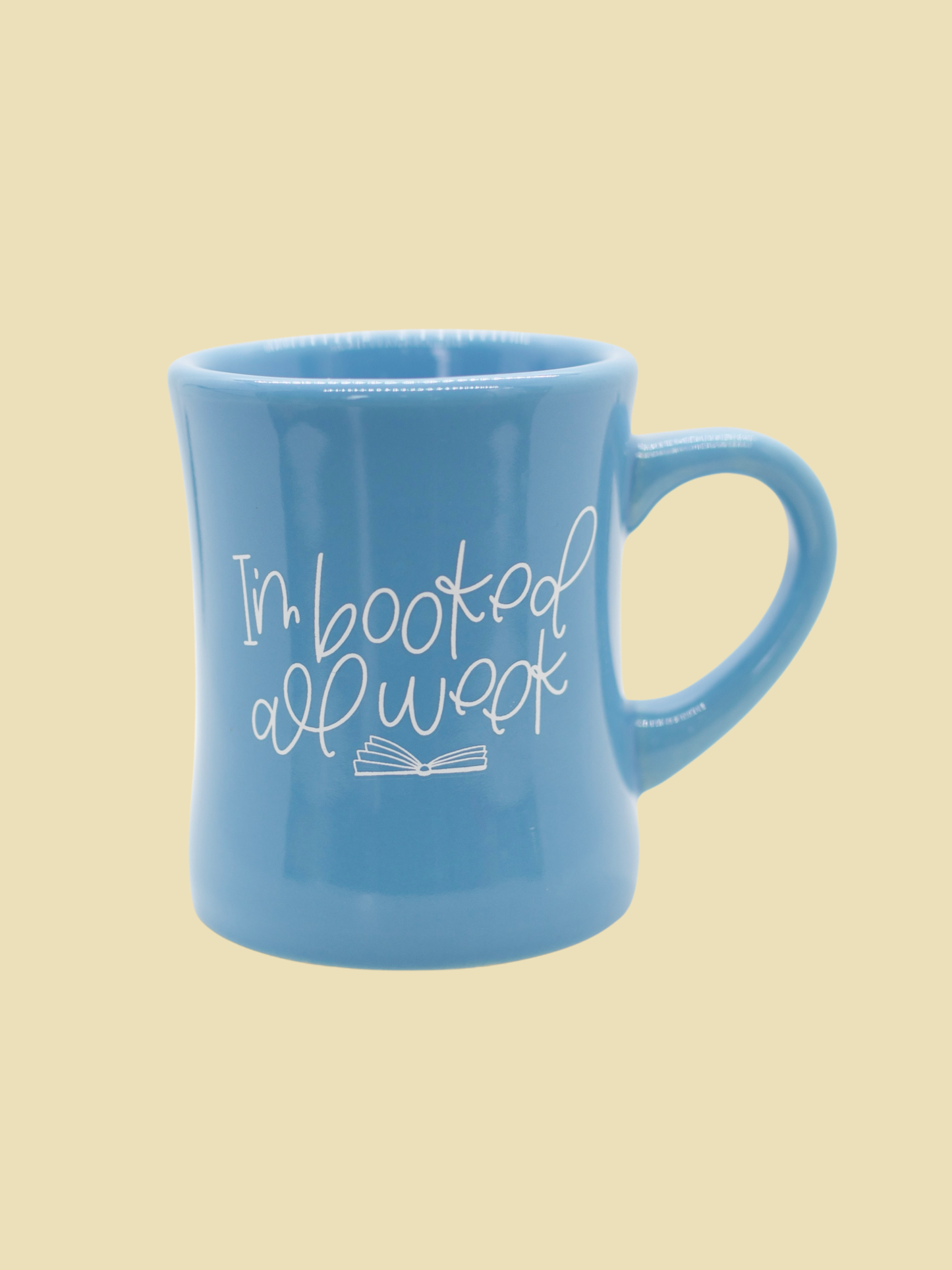 I'm Booked All Week Mug:  10 oz