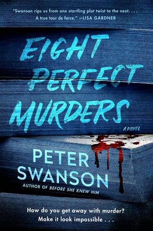Eight Perfect Murders : Peter Swanson